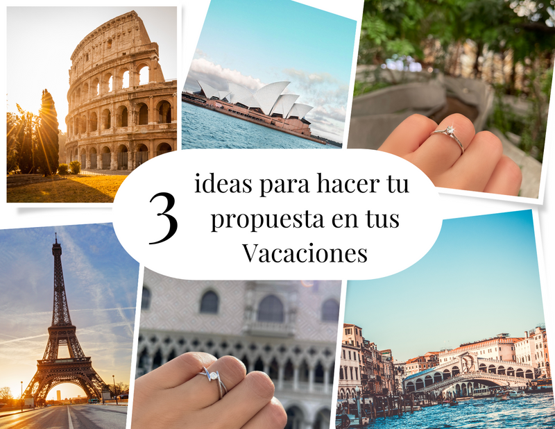 3 ideas para hacer tu propuesta en tus próximas Vacaciones...